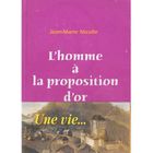 SCIENCES HUMAINES L'homme à la proposition d'or