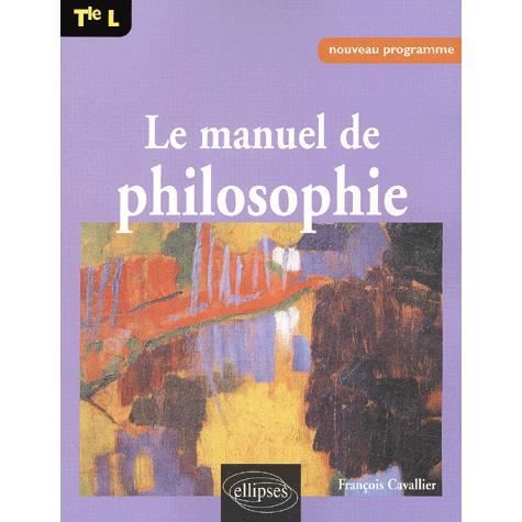 Le Manuel De Philosophie Terminale L - Achat / Vente Livre François ...