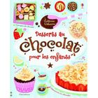  DESSERTS AU CHOCOLAT POUR LES ENFANTS