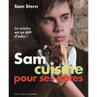 SAM CUISINE POUR SES POTES ; LA CUISINE EST UN DEFI D'ADOS !
