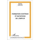 ECONOMIE - DROIT Formation continue et mutations de l'emploi