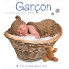 SANTE / FAMILLE / VIE PRATIQUE GARCON ; LE LIVRE DE MON BEBE ; UN OURSON POUR AMI