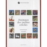 NATURE / ANIMAUX Animaux des jardins creoles