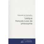 SCIENCES HUMAINES Lexique français-russe de philosophie