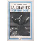 RELIGION / ESOTHERISME La charite envers dieu