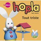 JEUNESSE ADOLESCENT Hopla ; tout triste