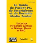 SCIENCES / TECH / MEDECINE Le guide du pocket pc, du smartphone et du port...