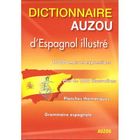 DICTIONNAIRES / LANGUES Dictionnaire Auzou d'espagnol illustré
