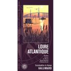  LOIRE ATLANTIQUE ; NANTES, CLISSON, PORNIC, GUERANDE, LA BAULE...