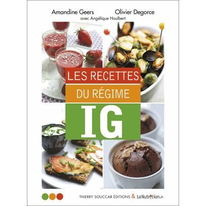 Les recettes du régime IG - Achat / Vente livre Amandine Les recettes du régime IG - Achat / Vente livre Amandine