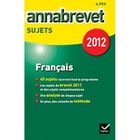 SCOLAIRE / UNIVERSITAIRES Annabrevet 12 francais sujets