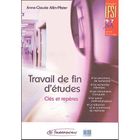 SCIENCES / TECH / MEDECINE Travail de fin d'etudes ; cles et reperes