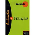SCOLAIRE / UNIVERSITAIRES Français ; seconde