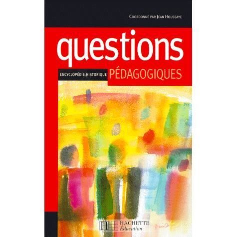 SCOLAIRE   ETUDIANT Questions pedagogiques ; encyclopedie historique