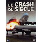DVD DOCUMENTAIRE DVD Le crash du siècle