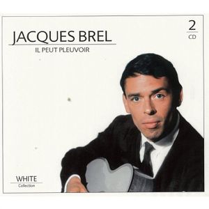 VARIETE FRANCAISE JACQUES BREL - Il Peut Pleuvoir (2CD)