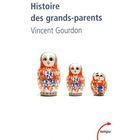  HISTOIRE DES GRANDS-PARENTS