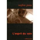  L'ESPRIT DU VAIN