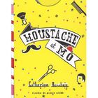 JEUNESSE ADOLESCENT Moustache et MO