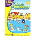 SCOLAIRE - ETUDIANT CAHIER DE VACANCES; DU CM1 AU CM2 ; 9/10 ANS