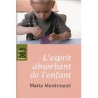 SCOLAIRE / UNIVERSITAIRES Esprit absorbant de l'enfant