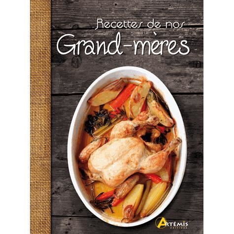 Recettes de nos Grand-mères - Achat / Vente livre Losange Editions