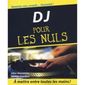  First Edition D.J. Pour Les Nuls
