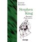 SCIENCES - TECH - MEDECINE STEPHEN KING PARCOURS D'UNE OEUVRE