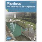 ART / CINEMA / MUSIQUE PISCINES ; LES SOLUTIONS ECOLOGIQUES