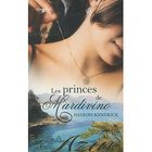  MAITRESSE D'UN PRINCE ; MARIAGE CHEZ LES MARDIVINO ; UN DESTIN ROYAL