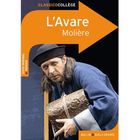 SCOLAIRE / UNIVERSITAIRES L'avare, de Molière ; texte intégral et dossier