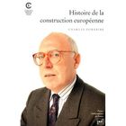 ECONOMIE - DROIT L'histoire de la construction européenne