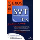 SCOLAIRE / UNIVERSITAIRES 100 % EXOS ; SVT ; TERMINALE S ; ENSEIGNEMENT OBLI