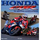 SPORT ET LOISIRS Honda cbr, les sportives emblématiques