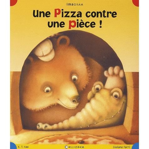Une Pizza contre une piÃ&umlce ! (French Edition) Giuliano Ferri
