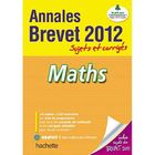 SCOLAIRE / UNIVERSITAIRES Objectif Brevet; mathématiques ; annales sujets...