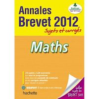 SCOLAIRE / UNIVERSITAIRES Objectif Brevet; mathématiques ; annales sujets...