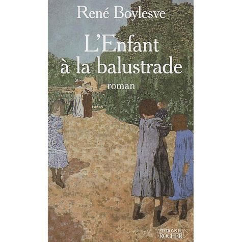 Littérature française L'enfant à la balustrade