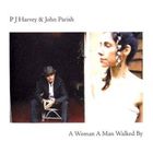 VARIETE INTERNATIONALE P.J. HARVEY & JOHN PARISH