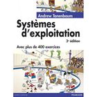 SCIENCES / TECH / MEDECINE Systèmes d'exploitation (3e édition)