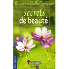 SANTE / FAMILLE / VIE PRATIQUE Secrets de beauté