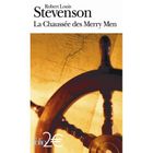LITTERATURE / ROMANS LA CHAUSSEE DES MERRY MEN