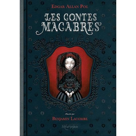 LES CONTES MACABRES (EDITION 2010)   Achat / Vente BD Benjamin