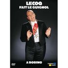 DVD THEATRE / HUMOUR / SPECTACLE DVD Yves Lecoq : Lecoq fait le guignol à Bobino