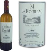 VIN BLANC M de Rouillac Pessac Léognan Blanc 2006