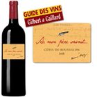 VIN ROUGE "Si Mon Père Savait" Côtes du Roussillon 2008