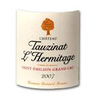 VIN ROUGE Château Tauzinat L'Hermitage St Emilion Gd Cru 07