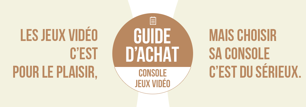 Comment choisir sa console jeux video