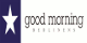 GOOD MORNING