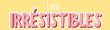 Les Irrésistibles  2